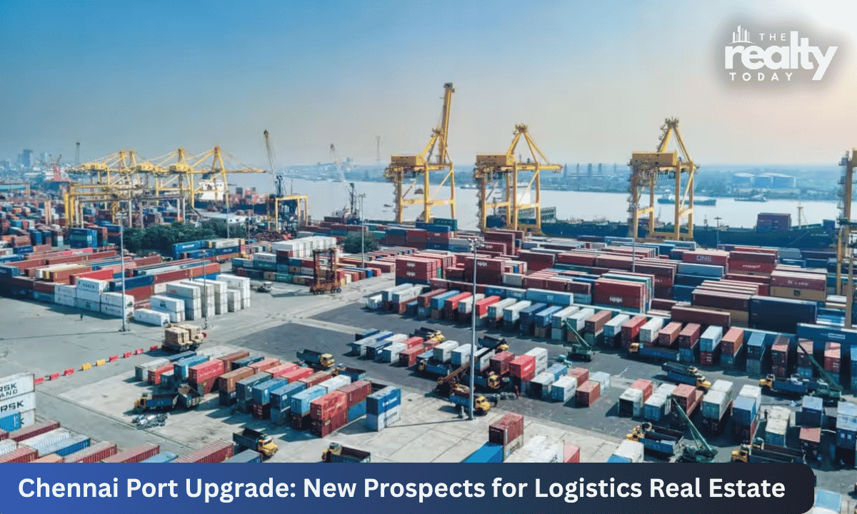 Chennai Port’s ₹158-Crore Upgrade: Why Warehousing and Industrial Land Should Be on Your Radar