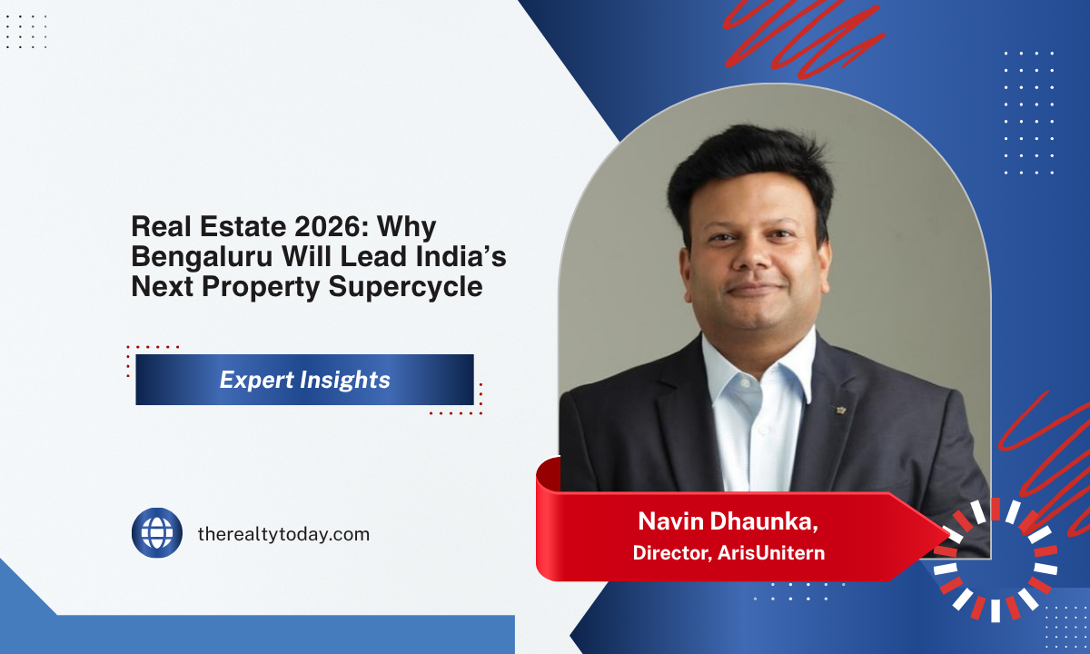 Real Estate 2026: Why Bengaluru Will Lead India’s Next Property Supercycle