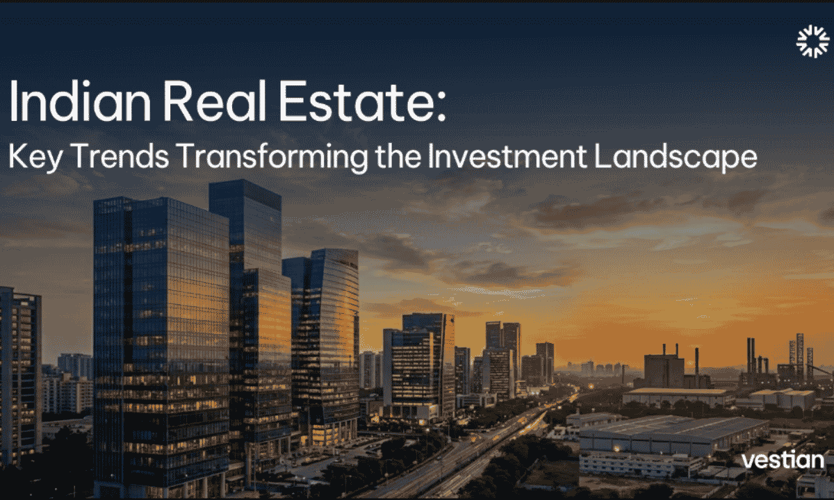 Indian Real Estate Attracts USD 85.5 Bn in Institutional Investments Over 16 Years - Vestian